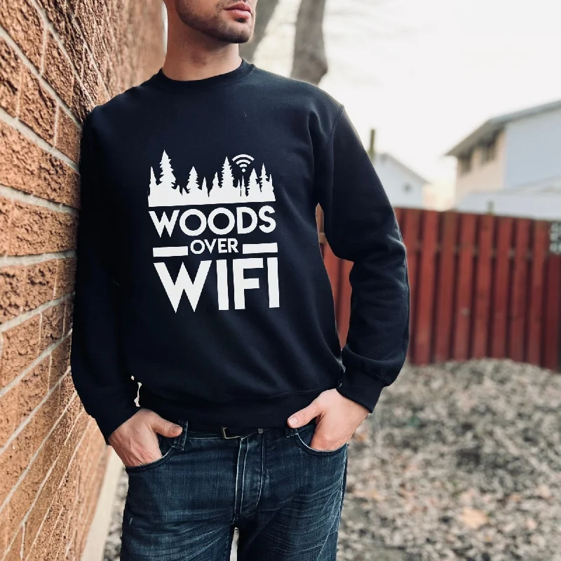 Woods Over Wifi Sweatshirt - Get Outdoors Hoodie or Crewneck *UNISEX FIT*